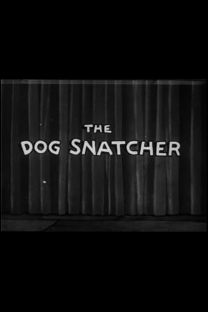 The Dog Snatcher's poster