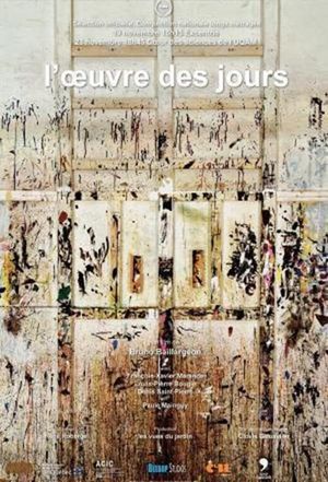 L'oeuvre des jours's poster