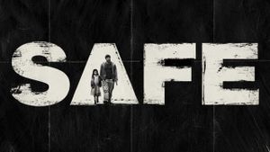 Safe's poster