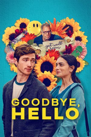 Goodbye, Hello's poster