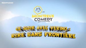 Montreux Comedy Festival 2016 - Ce soir avec Vérino : rire sans frontière's poster