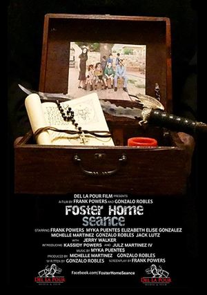 Foster Home Seance's poster