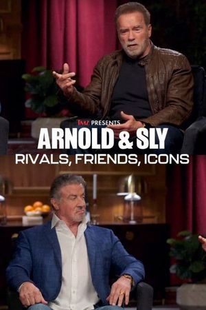 Arnold & Sly: Rivals, Friends, Icons's poster image