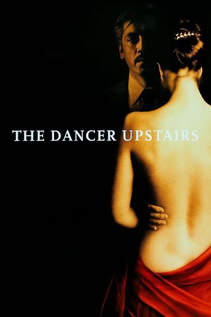 The Dancer Upstairs's poster