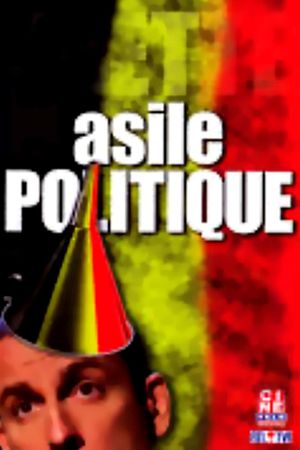 Francois Pirette - Asile politique's poster