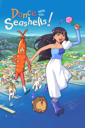 Dance with the Seashells!'s poster