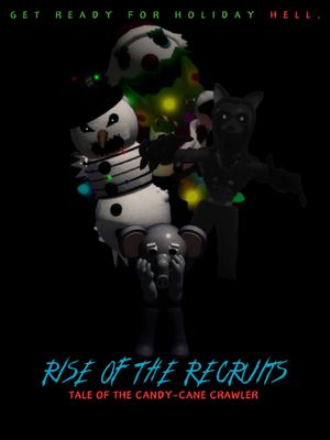 Rise of the Recruits: Tale of the Candy-Cane Crawler's poster