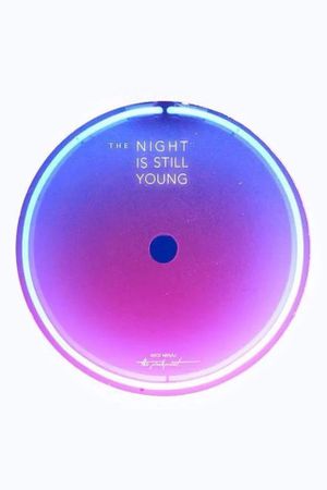 Nicki Minaj: The Night Is Still Young's poster