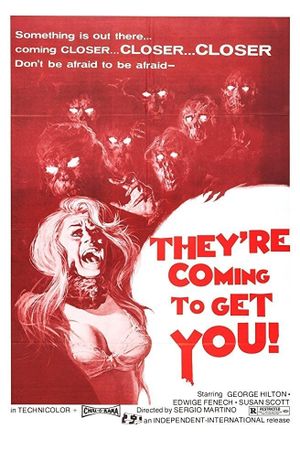 They're Coming to Get You!'s poster