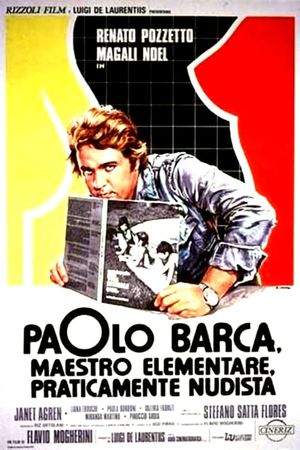 Paolo Barca, maestro elementare, praticamente nudista's poster