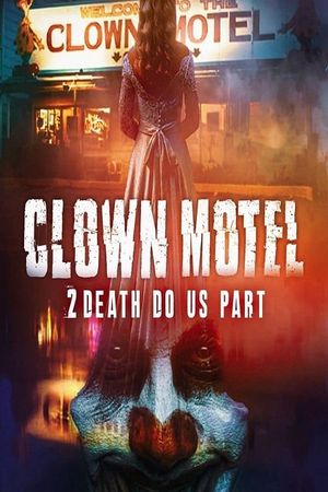 Clown Motel 2's poster