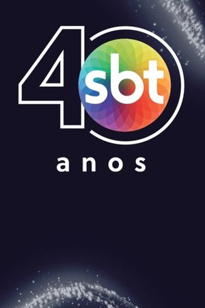 Silvio Santos: Especial 40 Anos SBT's poster