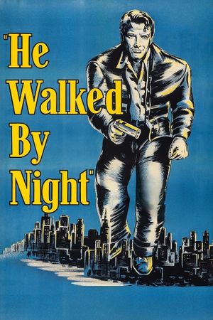 He Walked by Night's poster