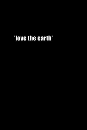 Love the Earth's poster