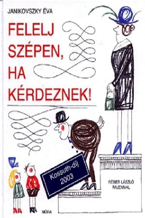 Felelj szépen, ha kérdeznek!'s poster
