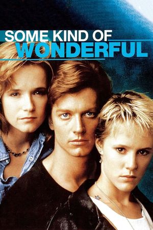 Some Kind of Wonderful's poster