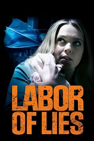 Labor of Lies's poster