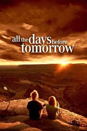 All the Days Before Tomorrow's poster