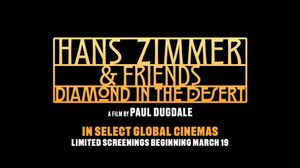 Hans Zimmer & Friends: Diamond in the Desert's poster