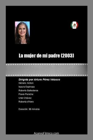 La mujer de mi padre's poster
