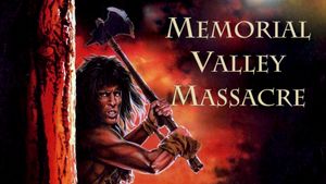 Memorial Valley Massacre's poster