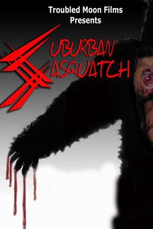 Suburban Sasquatch's poster