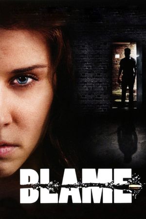 Blame's poster