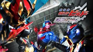 Kamen Rider Build: Be the One's poster