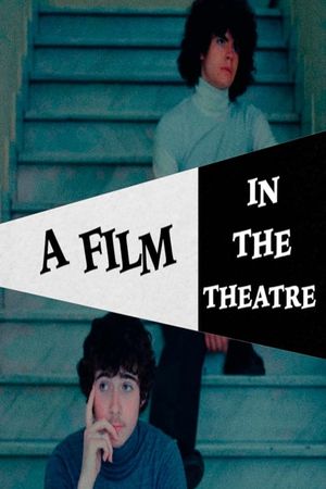 A Film in the Theatre's poster