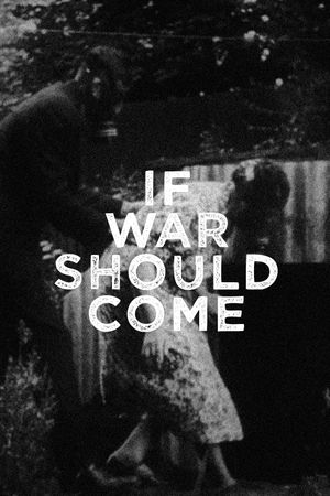 If War Should Come's poster