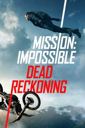 Mission: Impossible - Dead Reckoning Part One's poster