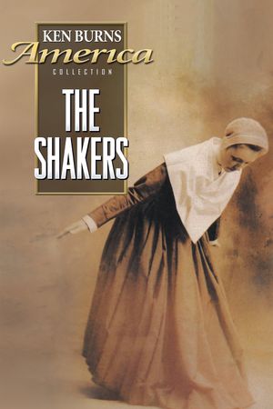 The Shakers: Hands to Work, Hearts to God's poster