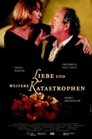 Liebe und weitere Katastrophen's poster