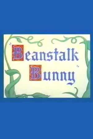 Beanstalk Bunny's poster