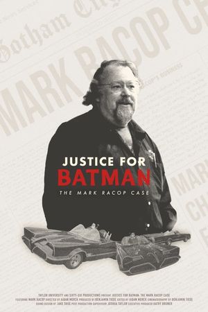 Justice for Batman: The Mark Racop Case's poster