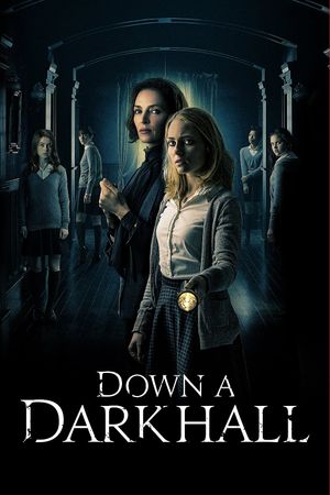 Down a Dark Hall's poster