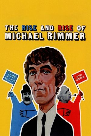 The Rise and Rise of Michael Rimmer's poster