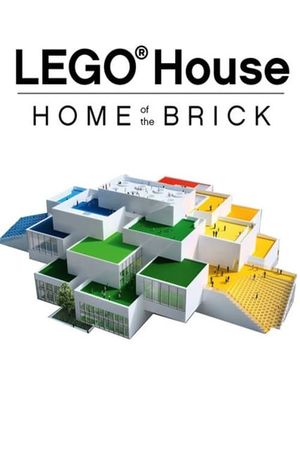 Lego House: Home of the Brick's poster