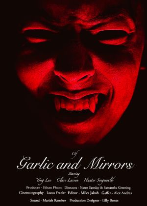 Of Garlic & Mirrors's poster