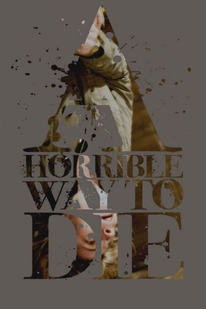 A Horrible Way to Die's poster