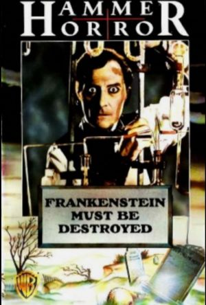 Frankenstein Must Be Destroyed's poster