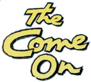 The Come On's poster
