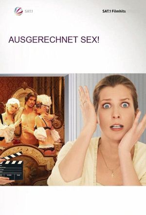 Ausgerechnet Sex!'s poster