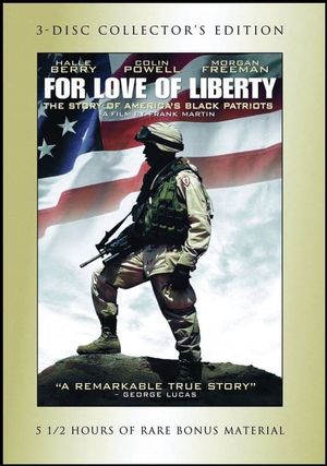 For Love of Liberty: The Story of America's Black Patriots's poster