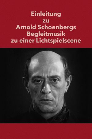 Introduction to Arnold Schoenberg’s Accompaniment to a Cinematic Scene's poster