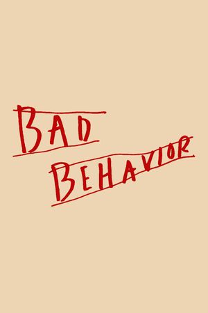 Bad Behavior's poster