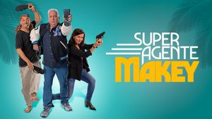 Superagente Makey's poster