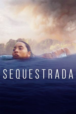 Sequestrada's poster