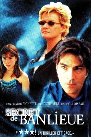 Secret de banlieue's poster
