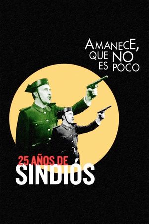 Amanece, que no es poco's poster